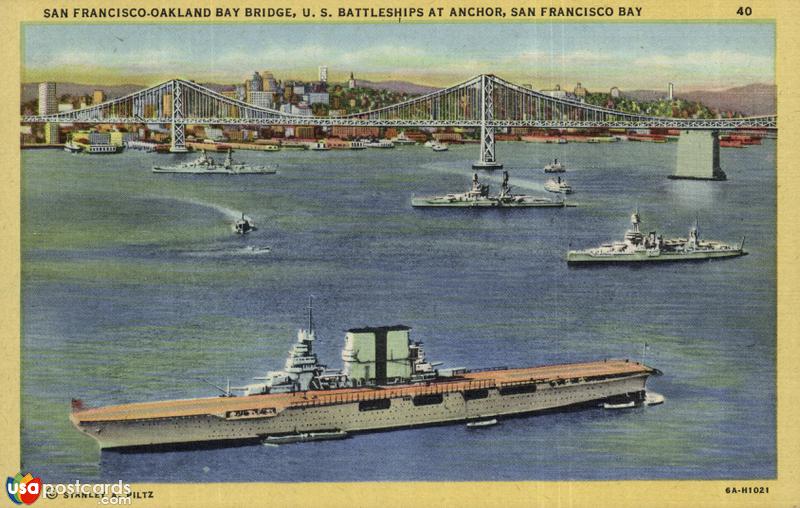 San Francisco-Oakland Bay Bridge, U. S. Battleships at Anchor