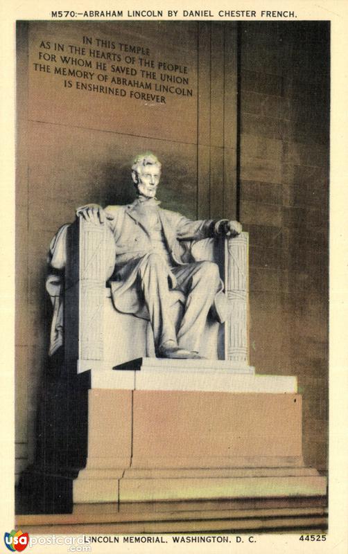 Abraham Lincoln by Daniel Chester French. Lincoln Memorial