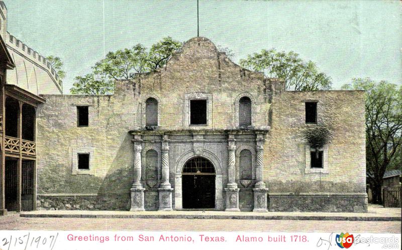 Greetings from San Antonio, Texas. The Alamo, built 1718