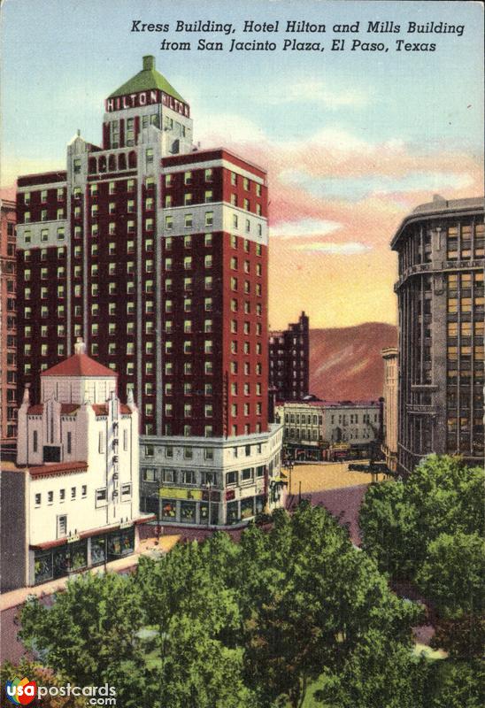 Kress Building, Hotel Hilton, and Mills Building, from San Jacinto Plaza