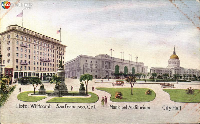 Hotel Whitcomb, Municipal Auditorium, and City Hall