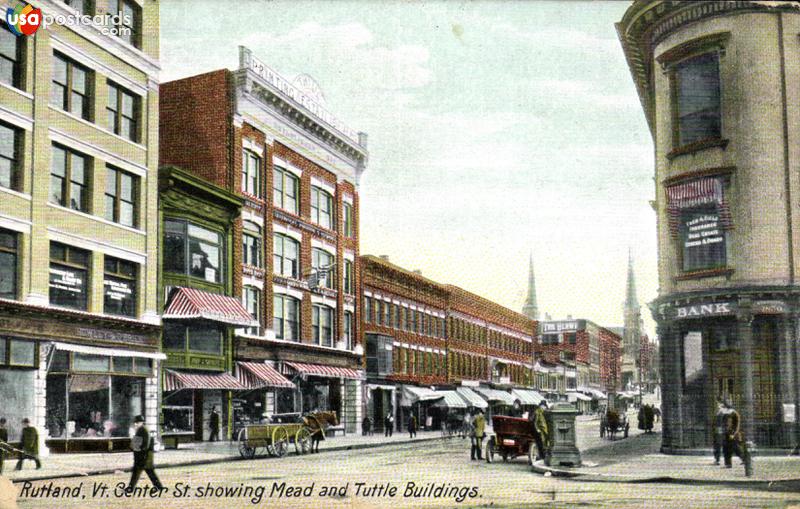 Rutland, Vt. Center St. showing Mead and Tuttle Buildings