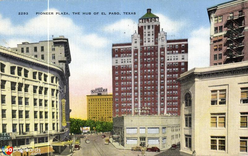 Pionner Plaza, The Hub of El Paso