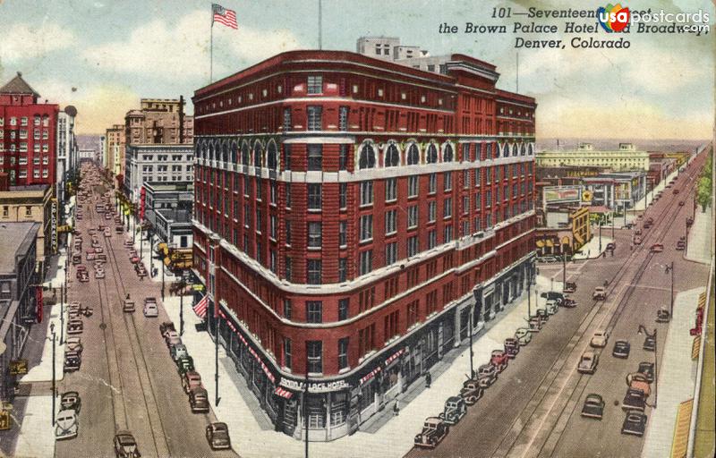 Pictures of Denver, Colorado: Seventeenth Street, the Brown Palace Hotel and Broadway