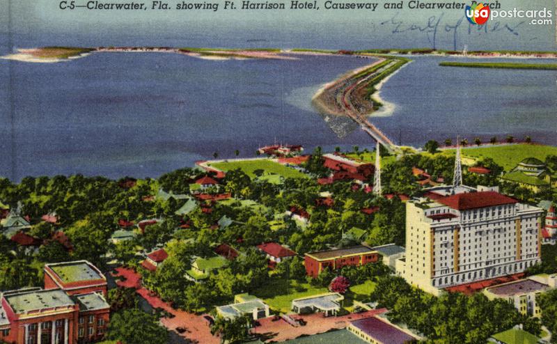 Pictures of Clearwater, Florida: Clearwater, Fla. Showing Ft. Harrinson Hotel, Causeway and Clearwater Beach