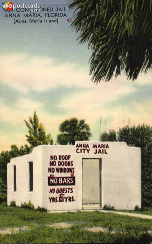 Pictures of Anna Maria Island, Florida: Air Conditioned Jail / Anna Maria Island