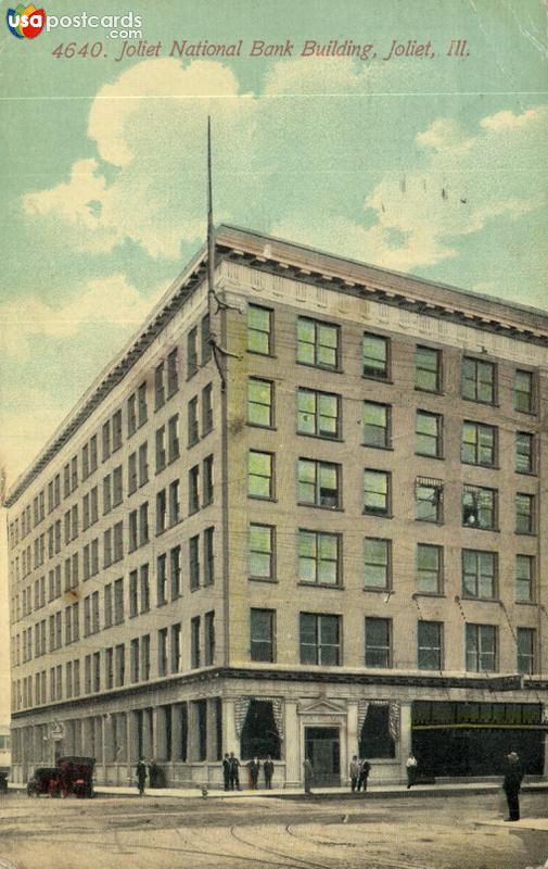 Pictures of Joliet, Illinois: Joliet National Bank Building