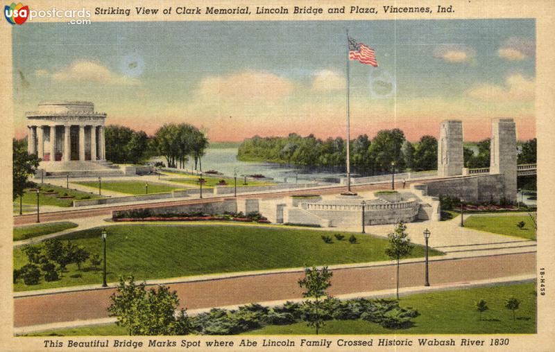 Pictures of Vincennes, Indiana: Clark Memorial, Lincoln Bridge and Plaza