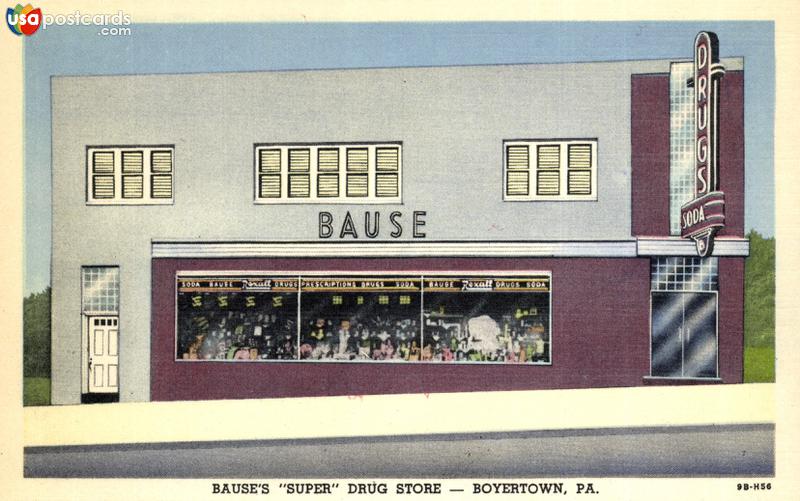 Pictures of Boyertown, Pennsylvania: Bause´s Super Drug Store