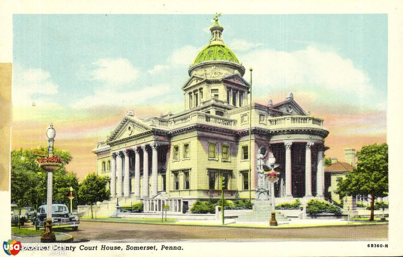 Pictures of Somerset, Pennsylvania: Somerset County Court House