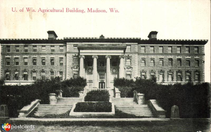 Pictures of Madison, Wisconsin: U. of Wis. Agricultural Building