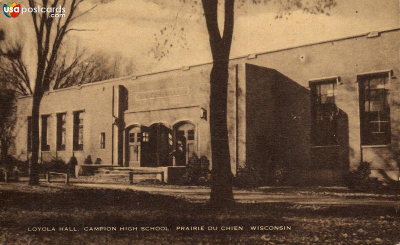 Pictures of Prairie Du Chien, Wisconsin: Loyola Hall, Campion High School