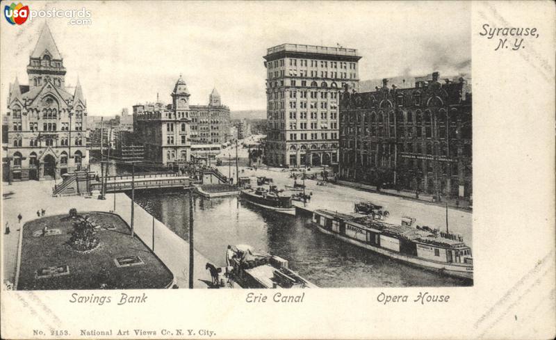 Pictures of Syracuse, New York: Savings Bank, Erie Canal, and Opera House