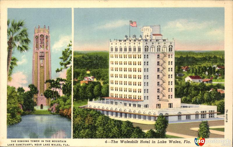 Pictures of Lake Wales, Florida: The Singing Tower in the Mountain Lake Sanctuary / Walesbilt Hotel