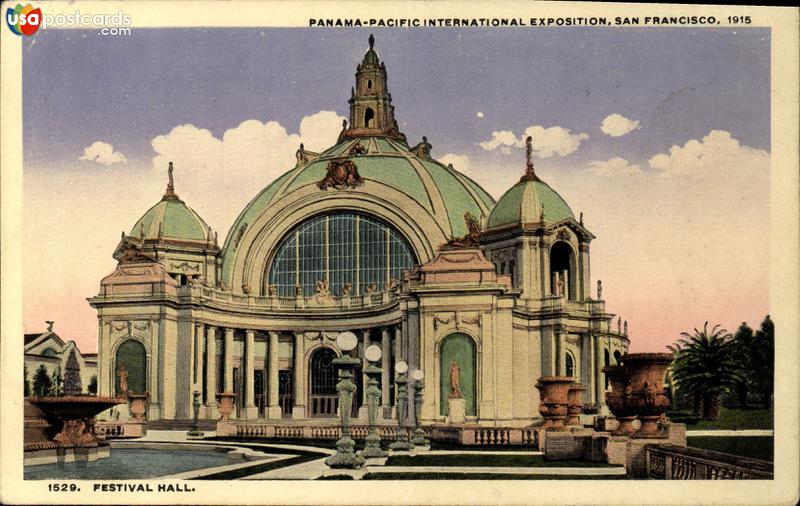 Pictures of San Francisco, California: Panama Pacific International Exposition, Festival Hall (1915)