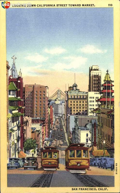 Pictures of San Francisco, California: Looking down California Street toward Market