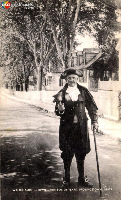 Pictures of Provincetown, Massachusetts: Walter Smith, town crier for 30 years