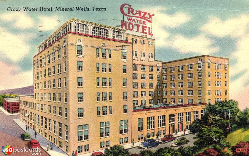 Pictures of Mineral Wells, Texas: Crazy Water Hotel