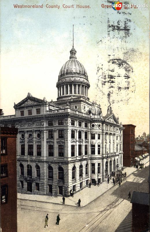 Pictures of Greensburg, Pennsylvania: Westmoreland County Court House