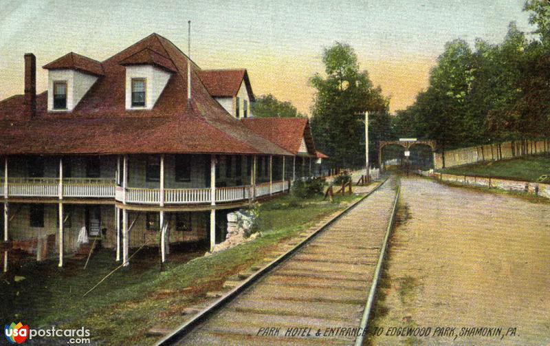 Pictures of Shamokin, Pennsylvania: Park Hotel & Entrance to Edgewood Park