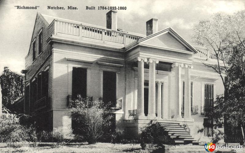 Pictures of Natchez, Mississippi: Richmond Built 1784-1832-1860