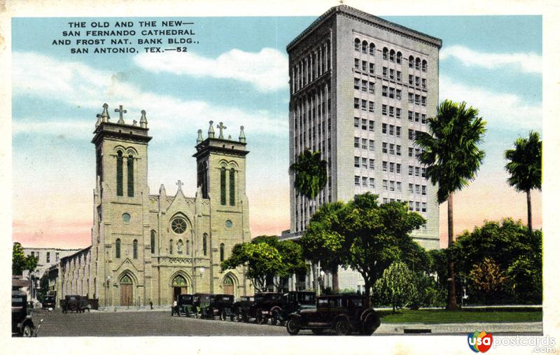 Pictures of San Antonio, Texas: The Old and the New -San Bernardo Cathedral and Frost Nat. Bank Bldg.