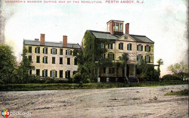 Pictures of Perth Amboy, New Jersey: Governor´s Mansion During War of The Revolution