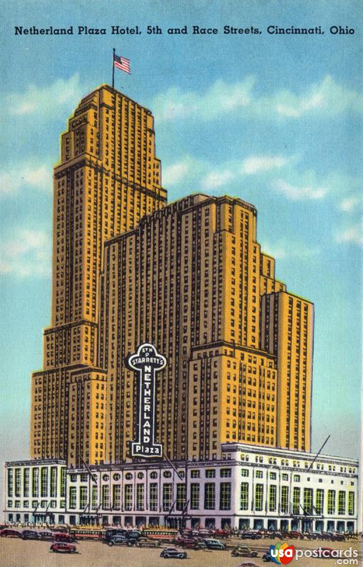 Pictures of Cincinnati, Ohio: Netherland Plaza Hotel, 5th and Race Streets