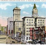 Broadway Showing Oakland Bank Building & Tribune Tower